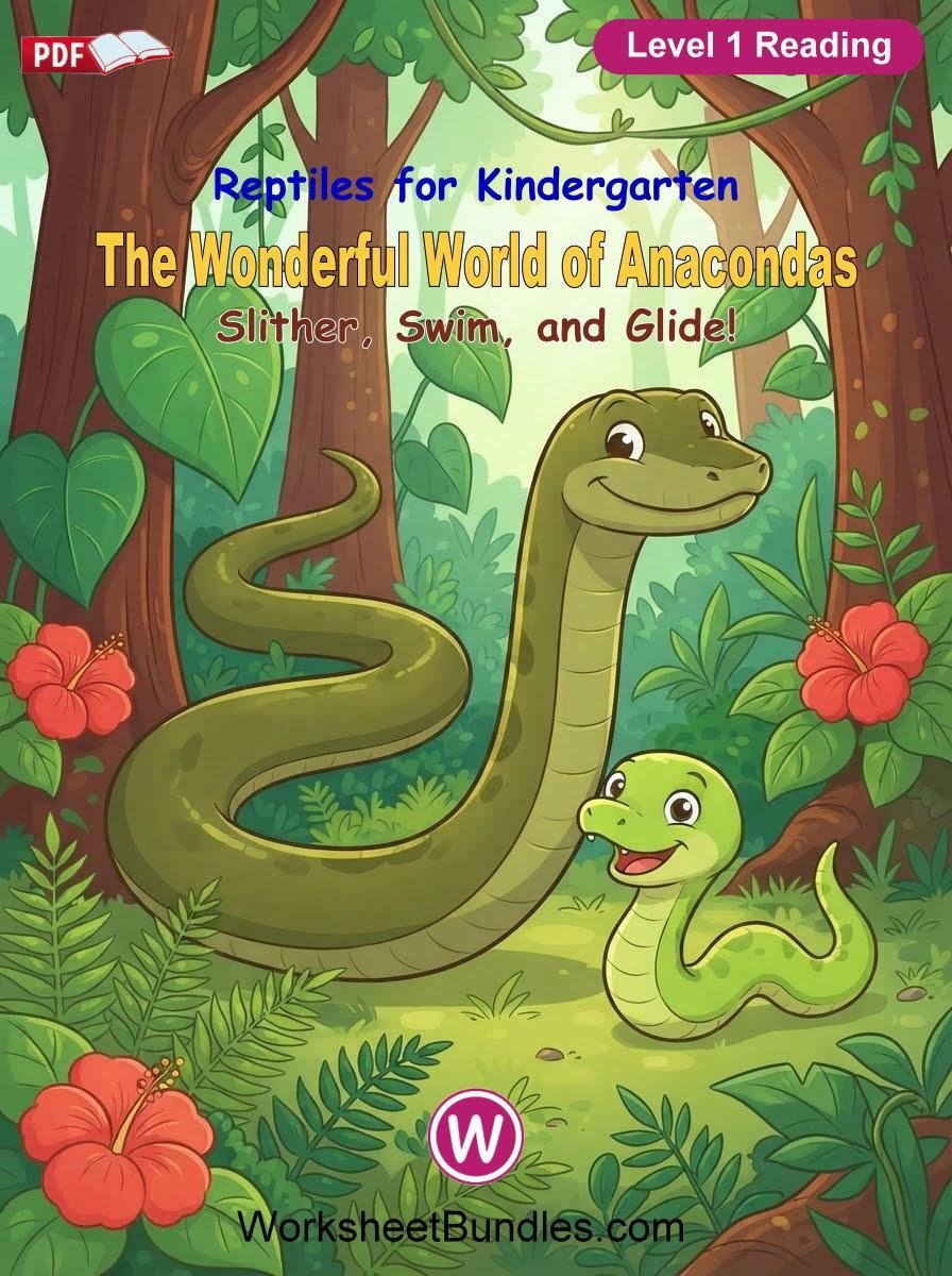 Slither, Swim, and Glide! The Wonderful World of Anacondas